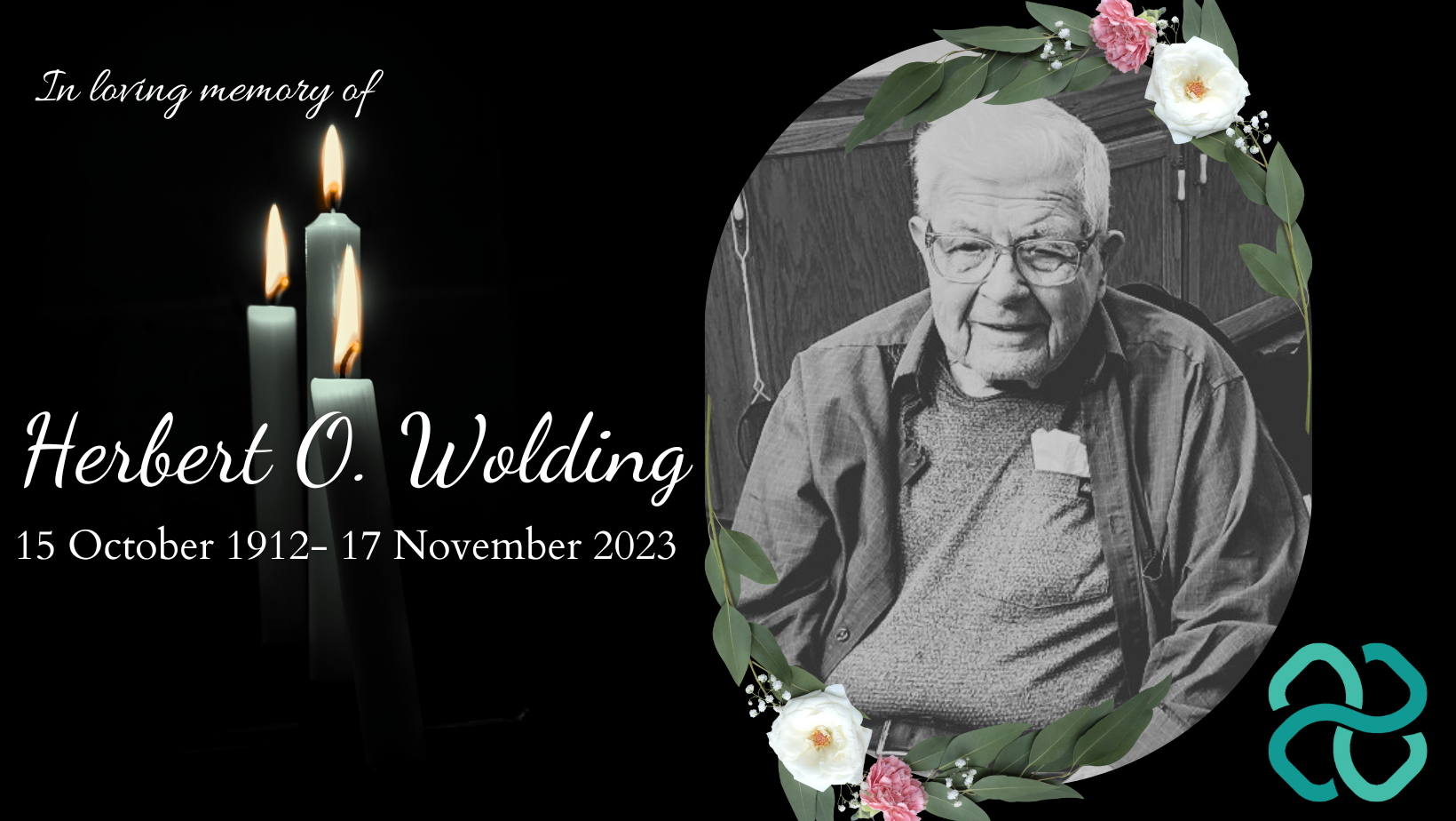 Herbert O. Wolding passed away