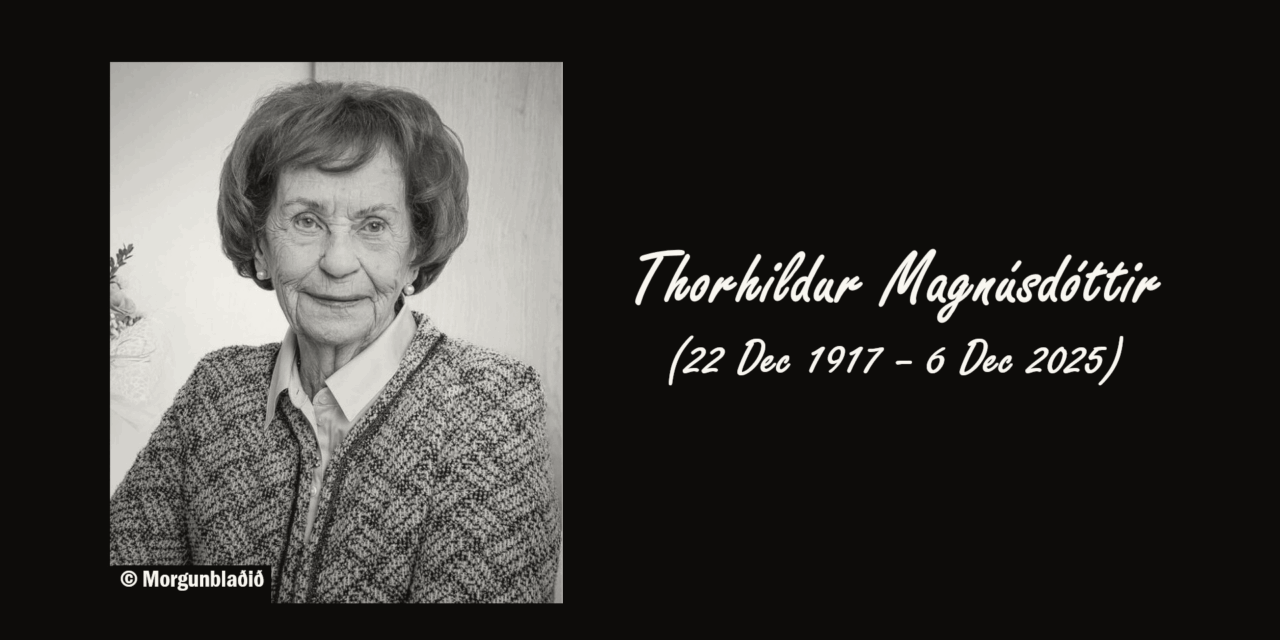Thorhildur Magnúsdóttir, Iceland’s Oldest Person, Dies at 107