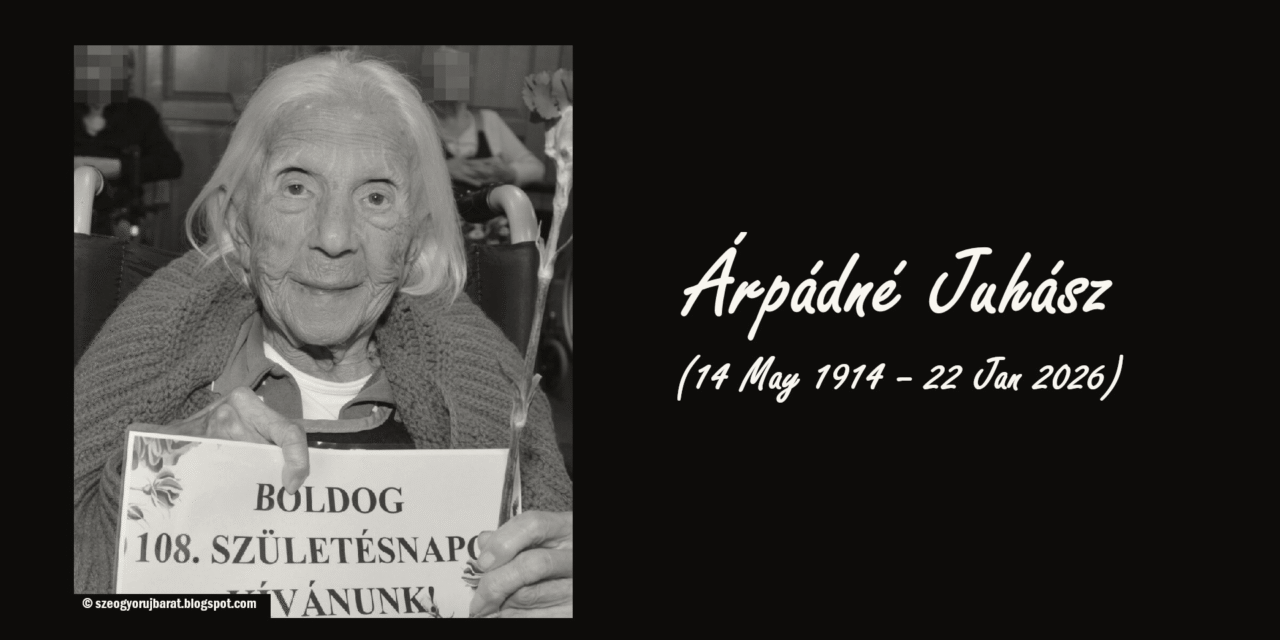 Árpádné Juhász, Hungary’s Oldest Person, Dies at 111